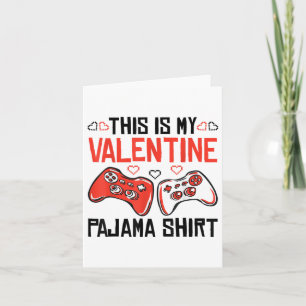This Is My Valentine Pajama Shirt Gamer Boy Girl M Card
