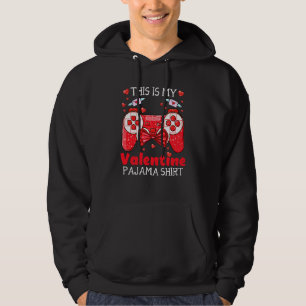 This Is My Valentine Pijiama Heart Gaming Controll Hoodie
