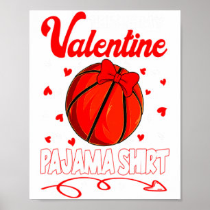 This Is My Valentines Basketball Pajama For Kids B Poster