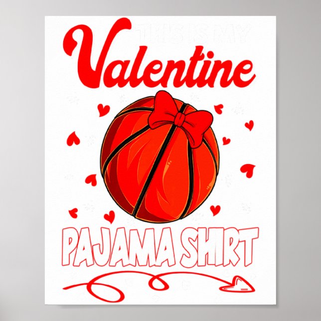This Is My Valentines Basketball Pajama For Kids B Poster (Front)