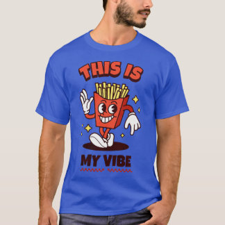 This is my Vibe 1 T-Shirt