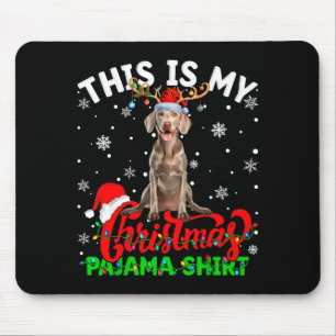 This Is My Weimaraner Dog Ugly Christmas Pajama Sw Mouse Mat