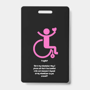 This is my wheelchair tag ID badge