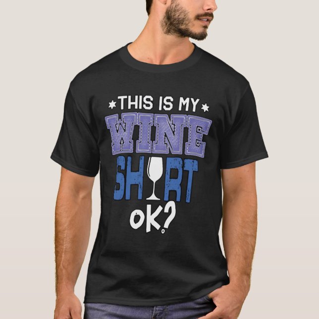 This Is My Wine Tasting T-Shirt (Front)