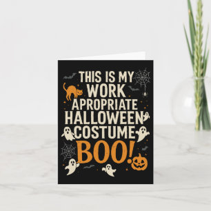 This Is My Work Appropriate Costume Card