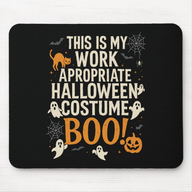 This Is My Work Appropriate Costume  Mouse Mat (Front)