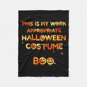 This Is My Work Appropriate Halloween Costume Funn Fleece Blanket