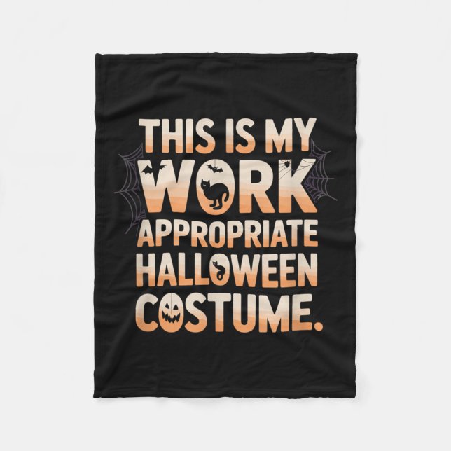 This Is My Work Appropriate Halloween Costume Sarc Fleece Blanket (Front)