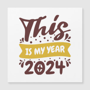 This is my year 2024