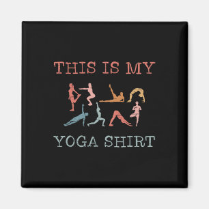 This Is My Yoga Design Yoga Poses Vinyasa Flow Magnet