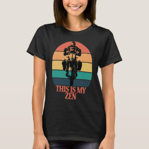 This Is My Zen Retro Sunset Motorcycle Adventure L T-Shirt