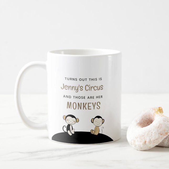 This Is [Name] Circus Those Are My Monkeys Coffee Mug (With Donut)