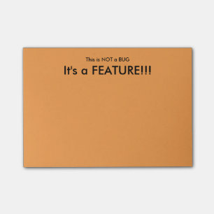 "This is NOT a Bug" Sticky notes