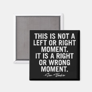This Is Not A Left Or Right Moment Cory Booker Magnet
