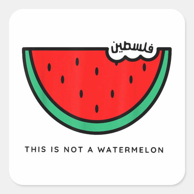 'This Is Not a Watermelon' Palestine Collection Square Sticker (Front)