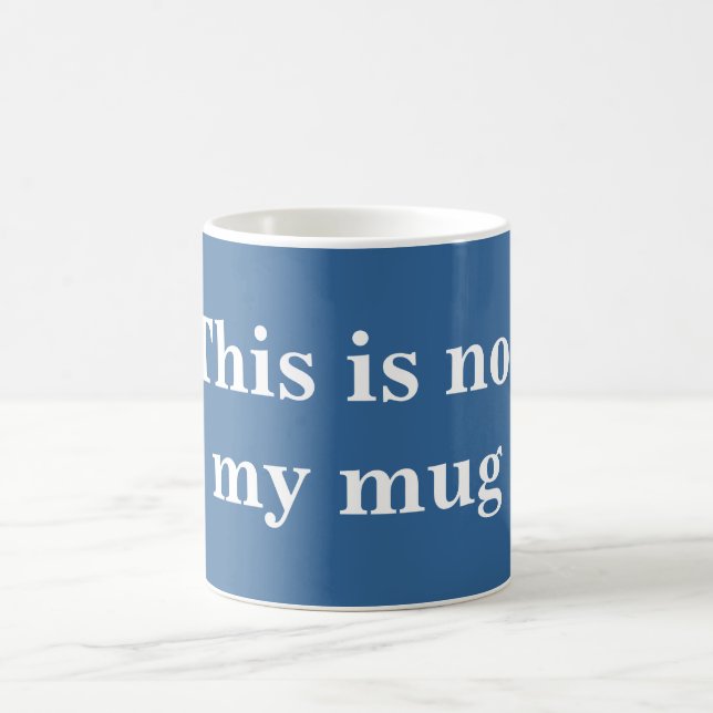 This is not my mug - Office thief (Center)