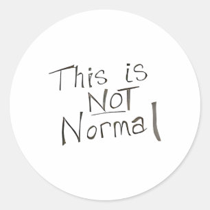 This Is Not Normal - Sos To The World Classic Round Sticker