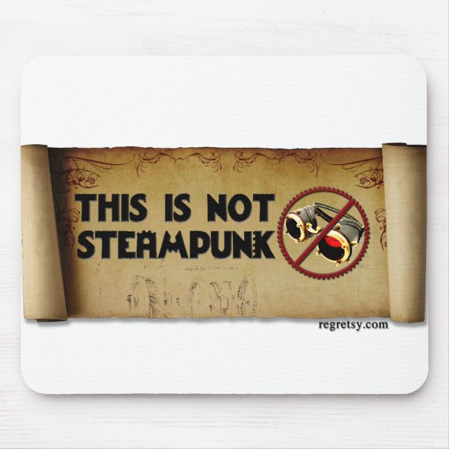 This Is Not Steampunk Mouse Mat (Front)