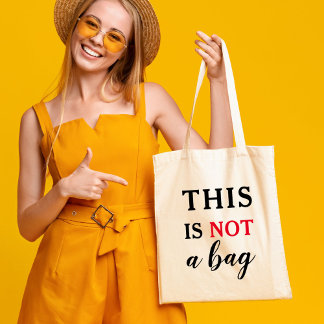 This is NOT | Trendy Humourous Typography Funny Tote Bag