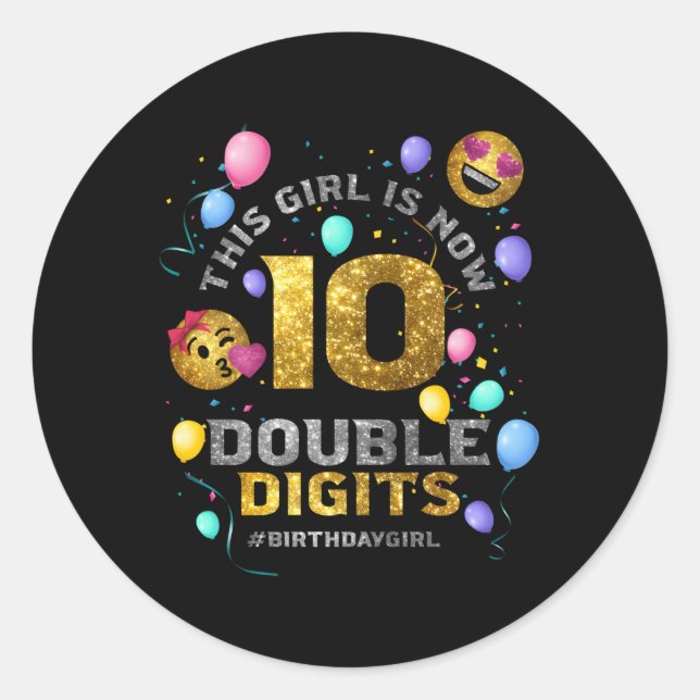 This Is Now 10 Double Digits 10Th Classic Round Sticker (Front)