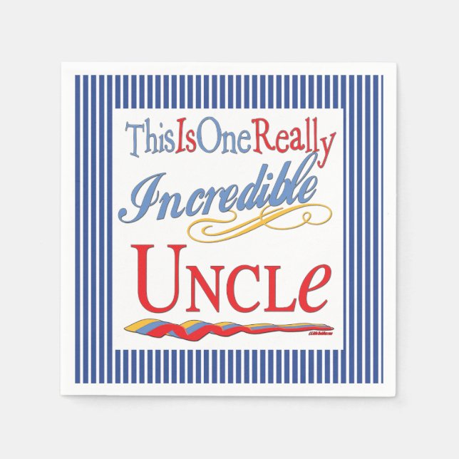 This Is One Really Incredible Uncle Gift Napkin (Front)