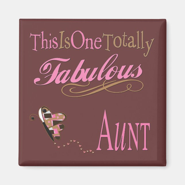 This Is One Totally Fabulous Aunt Pink Magnet (Front)
