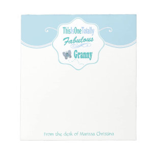 This Is One Totally Fabulous Granny Notepad