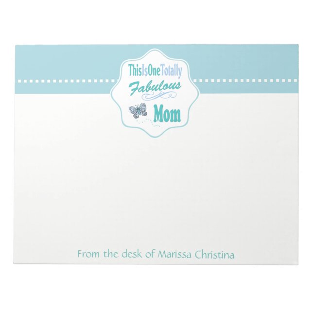 This Is One Totally Fabulous Mum Notepad (Front)