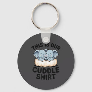 This Is Our Cuddle Shirt Cute Elephant Couple  Key Ring