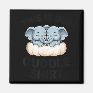 This Is Our Cuddle Shirt Cute Elephant Couple Magnet
