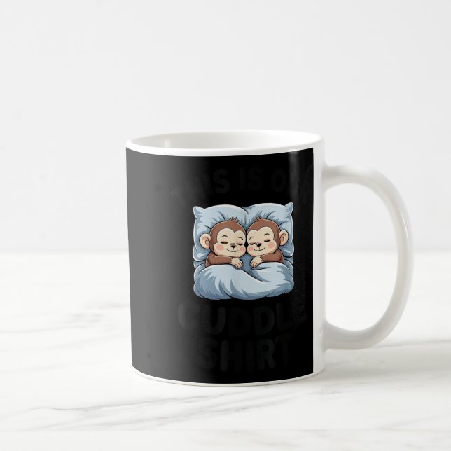 This Is Our Cuddle Shirt Cute Monkeys  Coffee Mug (Right)