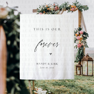 This Is Our Forever Wedding Backdrop | Minimalist Tapestry