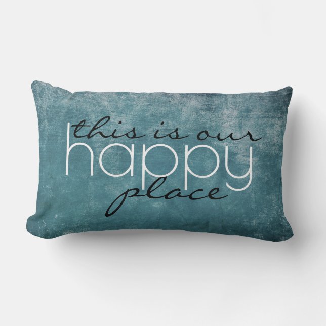 this is our happy place blue distressed rustic  lumbar cushion (Front)
