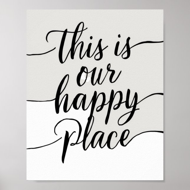 This is our Happy Place Poster (Front)