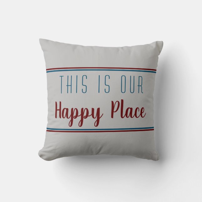 This is Our Happy Place Red Blue Grey Cushion (Front)