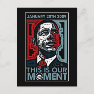 This Is Our Moment January 20th 2009 Postcard