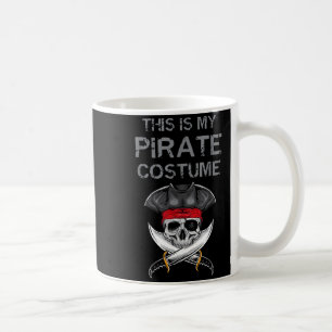 This Is Pirate Costume Shirts Funny Halloween Coffee Mug