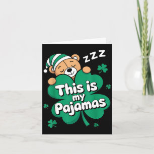This is pyjamas st patricks day teddy bear hug card