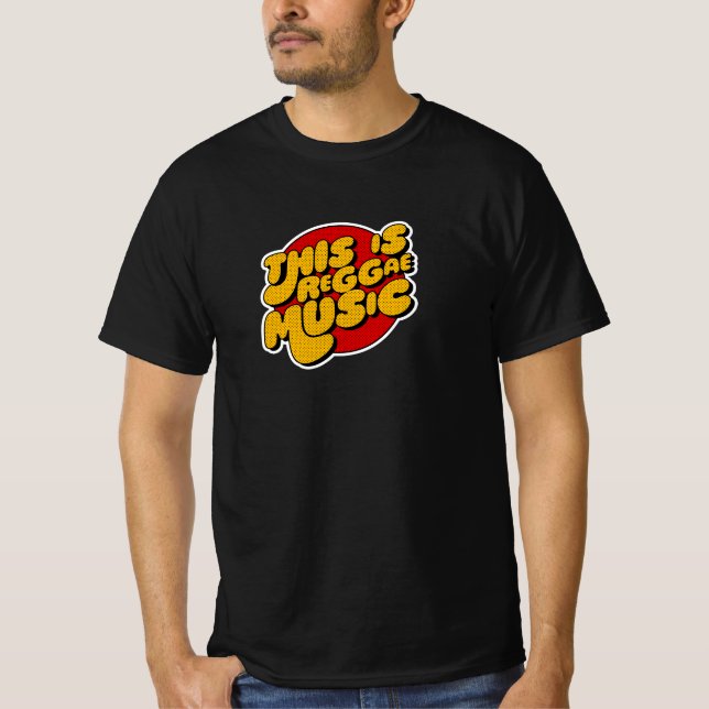 This is Reggae Music Reggae T-Shirt (Front)