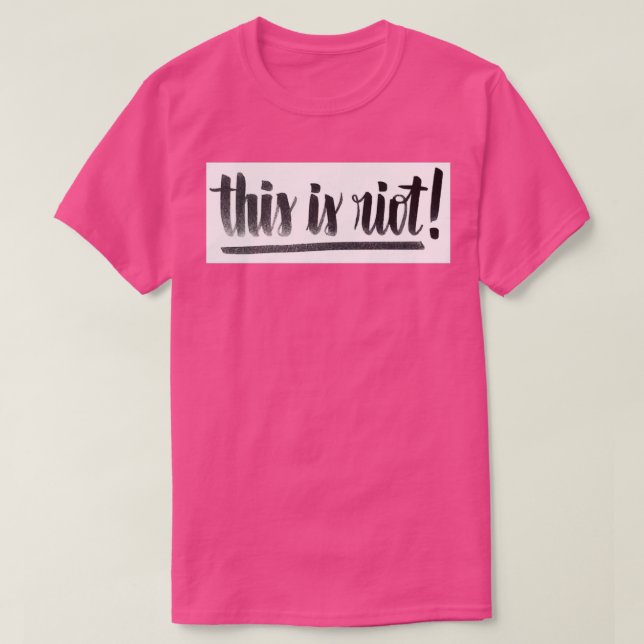 This is Riot T-Shirt (Design Front)