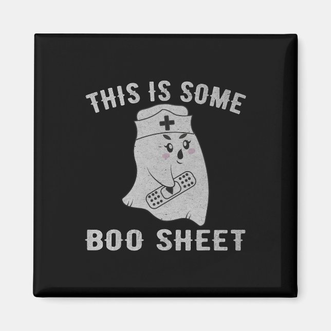 This is some boo sheet boo ghost Funny Halloween N Magnet (Front)