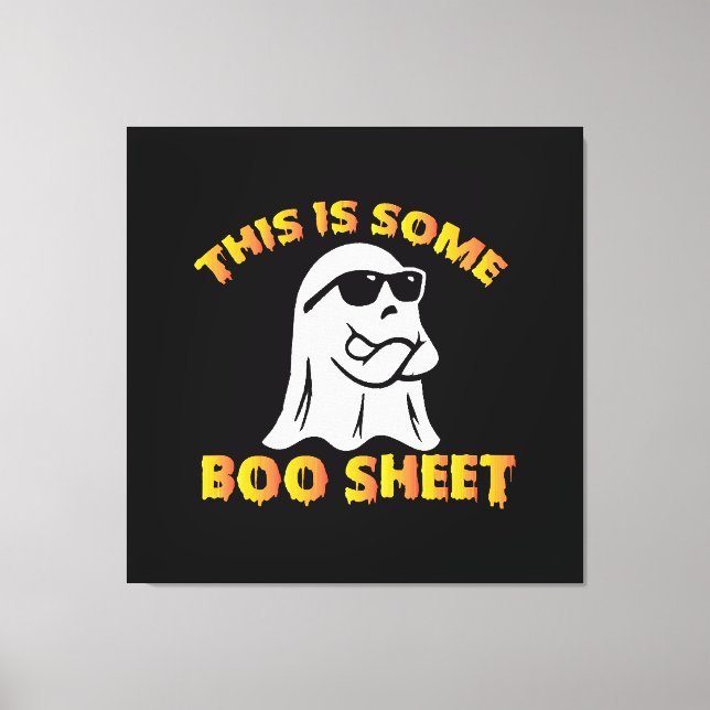 This is some boo sheet canvas print (Front)