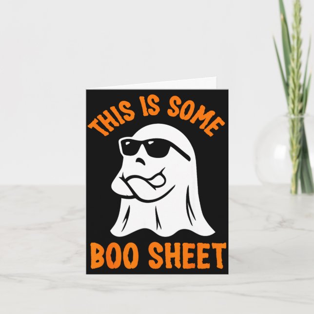 This is some boo sheet cool ghost funny halloween card (Front)