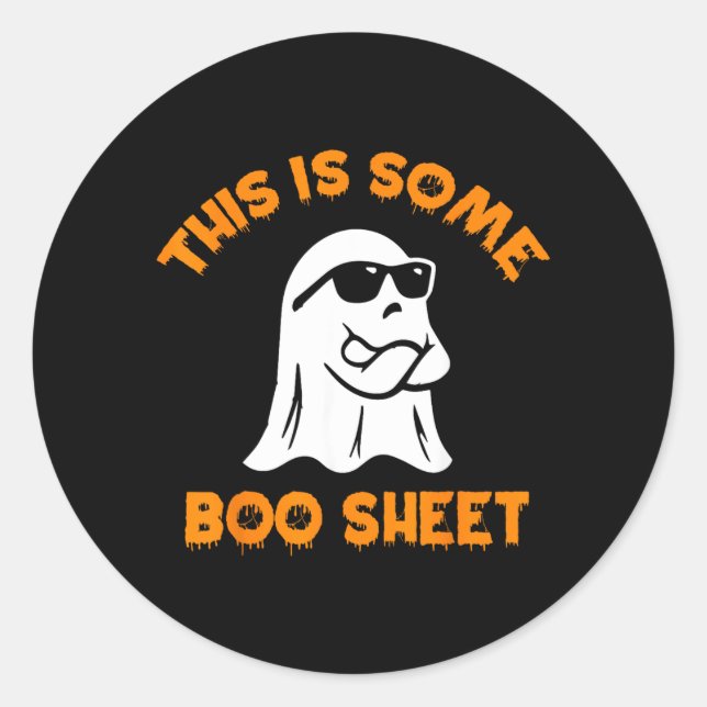 This Is Some Boo Sheet Cool Ghost Funny Halloween Classic Round Sticker (Front)