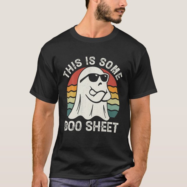 This Is Some Boo Sheet Cool Ghost Funny Halloween T-Shirt (Front)