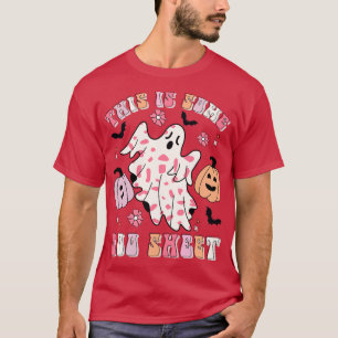 This Is Some Boo Sheet Cool Ghost Funny Halloween T-Shirt