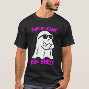 This Is Some Boo Sheet Cool Ghost Funny Halloween T-Shirt