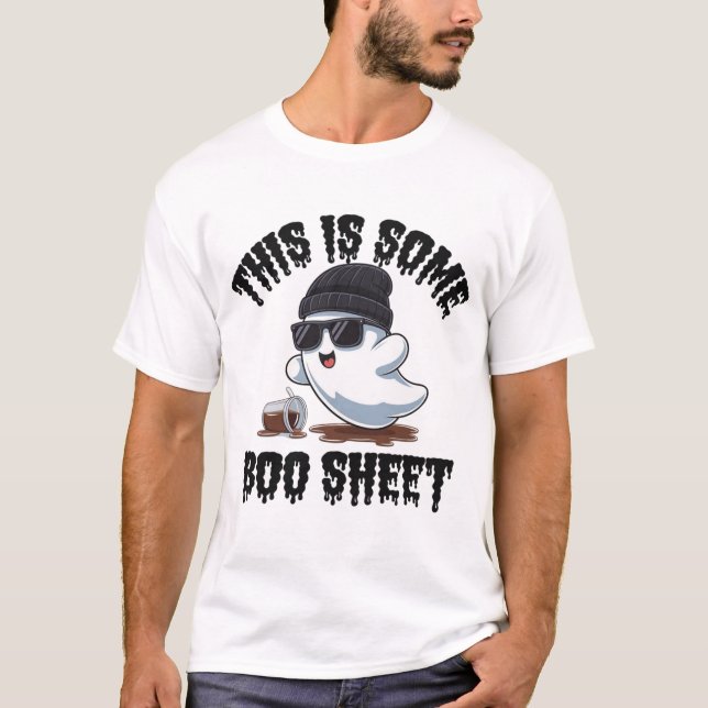 this is some boo sheet cute ghost halloween design T-Shirt (Front)