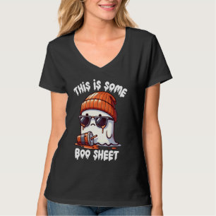 This Is Some Boo Sheet Funny Ghost Spooky Season H T-Shirt