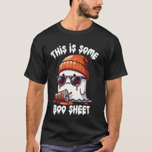 This Is Some Boo Sheet Funny Ghost Spooky Season H T-Shirt